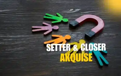 Setter und Closer bei der Neukundengewinnung
