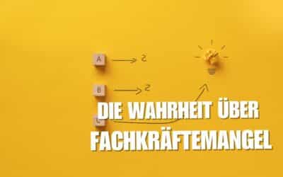Fachkräftemangel – Das eigentliche Problem